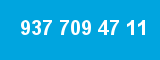 937 709 47 11